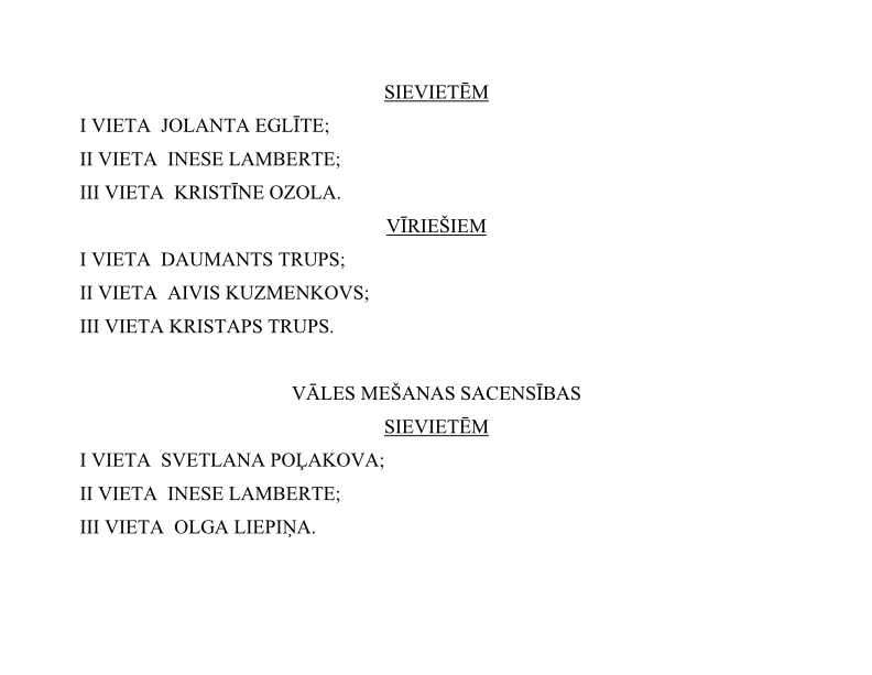 rezultati www.realspiedzivojums.lv 10