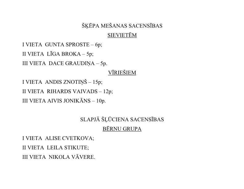 rezultati www.realspiedzivojums.lv 6