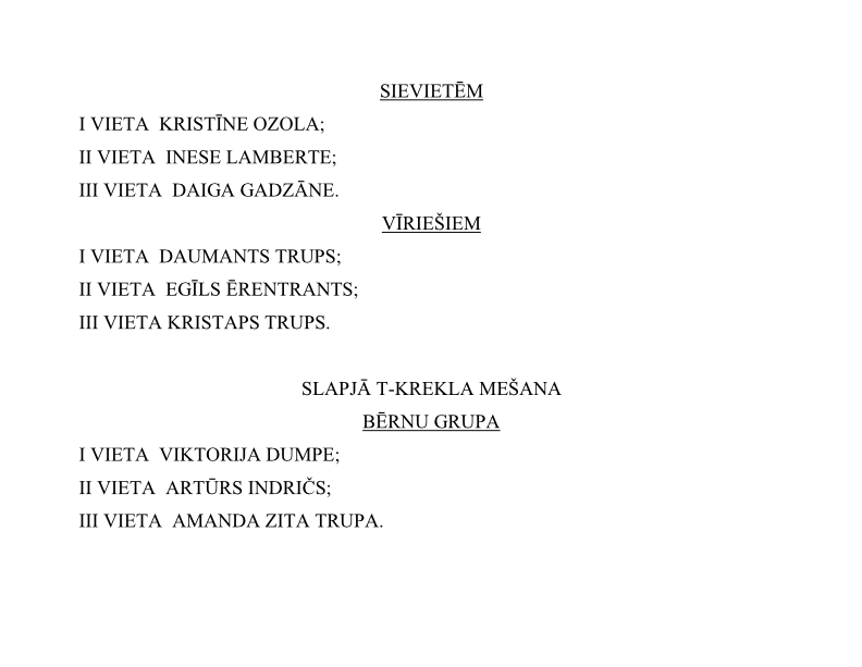 rezultati www.realspiedzivojums.lv 9